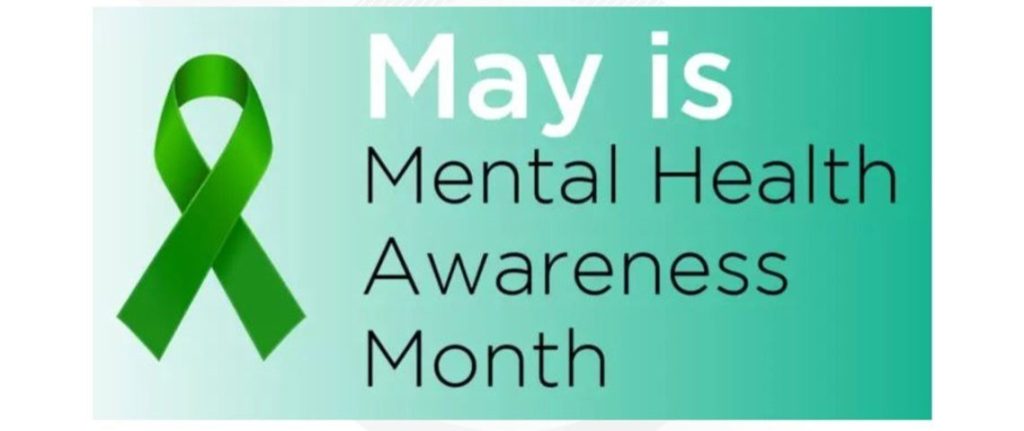 May is Mental Health Awareness Month